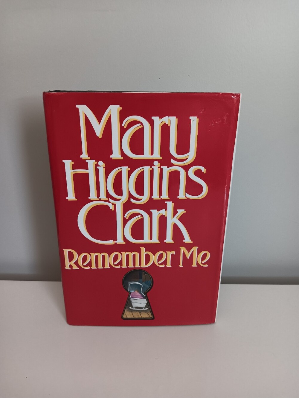 Mary Higgins Clark "Remember Me" Hardcover Book